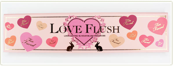 Too Faced Love Flush Long Lasting 16 Hour Blush Wardrobe Palette